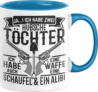 Produktbild von 2 Töchter Tasse Geschenk Papa Vater Geschenkidee Ich Habe Auch Eine Schaufel Und Ein Alibi Geschenke für Vater von Zwei Töchtern (Blau)