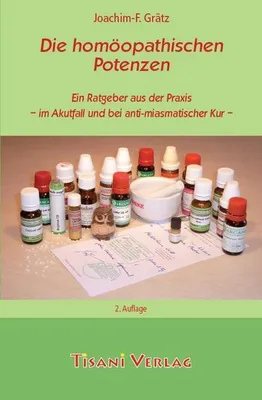 Obrázok produktu pre Grätz, J: Die homöopathischen Potenzen