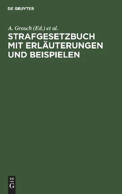 Produktbild von Strafgesetzbuch mit Erläuterungen und Beispielen