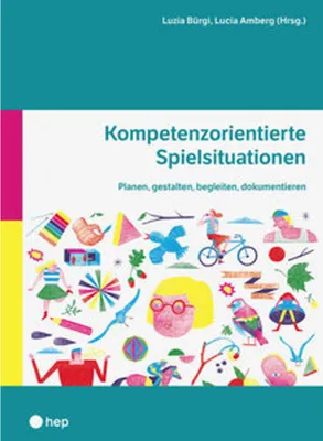 Produktbild von Kompetenzorientierte Spielsituationen