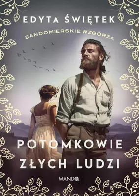 Obrázok produktu pre Sandomierskie wzgórza. Tom 1. Potomkowie złych ludzi