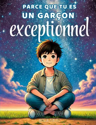 Produktbild von Parce que tu es un garçon exceptionnel