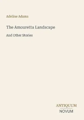 Produktbild von The Amouretta Landscape