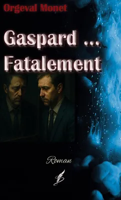Produktbild von Gaspard ... Fatalement