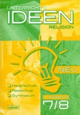 Obrázok produktu pre Unterrichtsideen Religion Neu 7./8. Schuljahr 1. Halbband