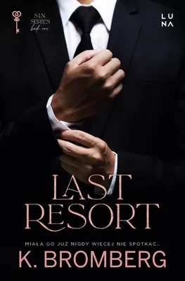 Image de Last Resort - K. Bromberg powieść obyczajowa