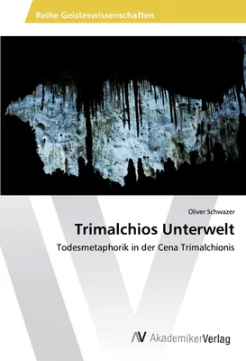 Produktbild von Trimalchios Unterwelt