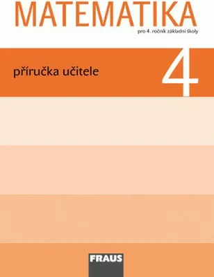 Obrázek produktu pro Matematika 4 pro ZŠ - Příručka učitele (kolektiv autorů)