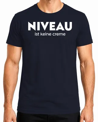 Produktbild von Niveau ist keine Creme Spruch Humor Sarkasmus Wortspiel Lustig Herren T-Shirt, Navy, 3XL