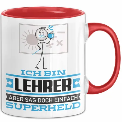 Produktbild von Lehrer Geschenk Tasse Ich Bin Lehrer Aber Sag Doch Einfach Superheld Lustige Geschenkdiee für Lehrer Kaffee-Becher (Rot)