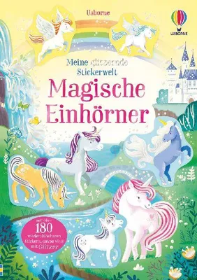 Produktbild von Meine glitzernde Stickerwelt: Magische Einhörner