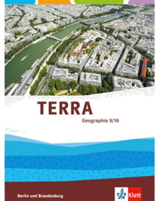 Produktbild von TERRA Geographie 9/10. Ausgabe für Berlin und Brandenburg. Schülerbuch Klasse 9/10