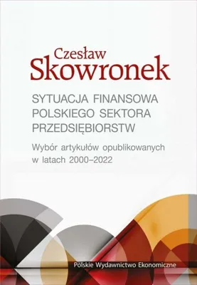 Produktbild von Sytuacja finansowa polskiego sektora przedsiębiorstw. Artykuły 2020-2022