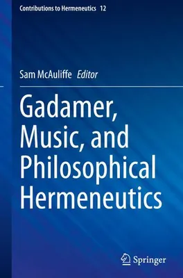 Obrázok produktu pre Gadamer, Music, and Philosophical Hermeneutics