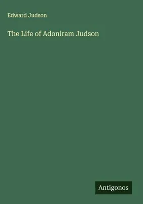 Produktbild von The Life of Adoniram Judson