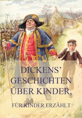 Immagine prodotto di Dickens\' Geschichten über Kinder, für Kinder erzählt
