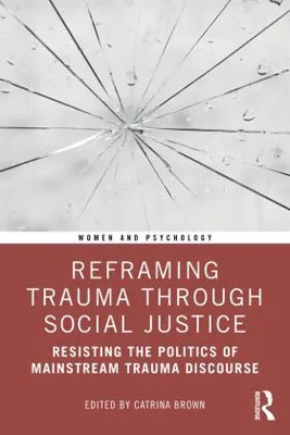 Produktbild von Reframing Trauma Through Social Justice