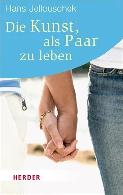 Produktbild von Die Kunst, als Paar zu leben