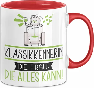 Produktbild von Klassikkennerin Geschenk Tasse Becher Die Frau Die Allen Kann Geschenkidee für eine Klassikkennerin Lustig (Rot)