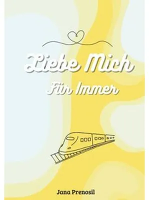 Produktbild von Buch: Liebe Mich Für Immer