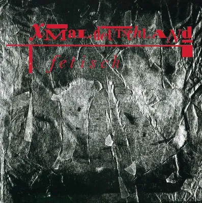 Obrázek produktu pro Xmal Deutschland: Fetisch - - (CD / F)