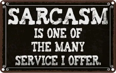 Produktbild von vianmo Blechschild 12x18 cm Sarcasm is one of many service Dekoration