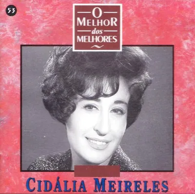 Image de CIDALIA MEIRELES - O Melhor dos Melhores [CD]