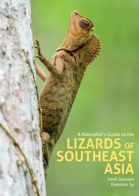 Immagine prodotto di A Naturalist's Guide to the Lizards of Southeast Asia