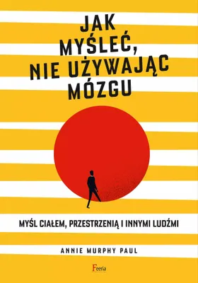 Obrázek produktu pro Jak myśleć, nie używając mózgu - Poradnik