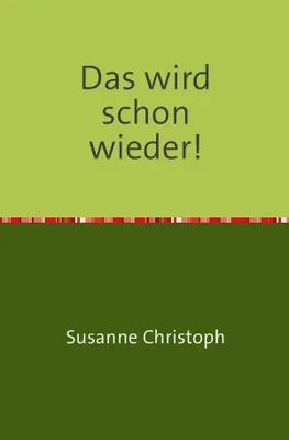 Produktbild von Das wird schon wieder!