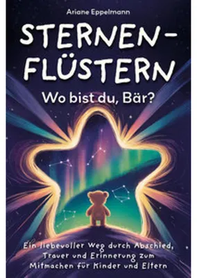 Produktbild von Sternenflüstern&- Wo bist du, Bär?