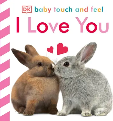 Produktbild von Baby Touch and Feel I Love You