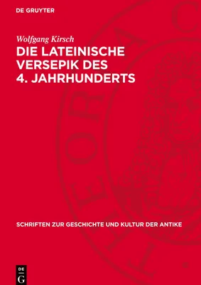 Produktbild von Die Lateinische Versepik des 4. Jahrhunderts