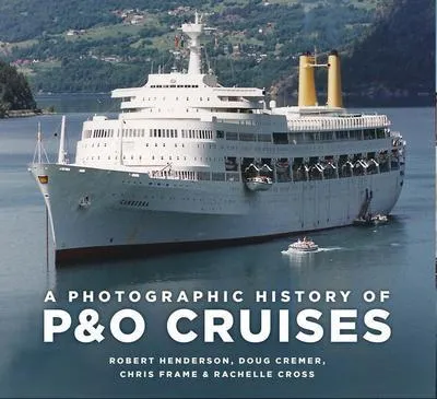 Obrázek produktu pro A Photographic History of P&O Cruises
