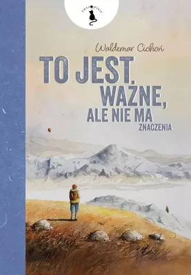 Obrázok produktu pre Książka Waldemar Cichoń: Zbiór opowiadań - To jest ważne, ale nie ma znaczenia