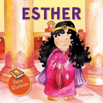 Produktbild von Kleine Bibelhelden - Esther