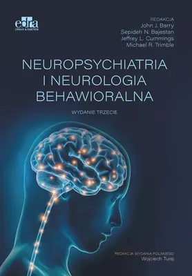 Zdjęcie produktu dla Neuropsychiatria i neurologia behawioralna - J.J. Barry (Buch auf Polnisch)