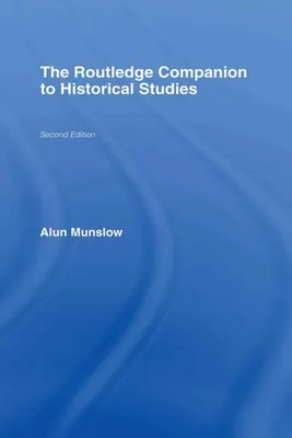 Zdjęcie produktu dla The Routledge Companion to Historical Studies