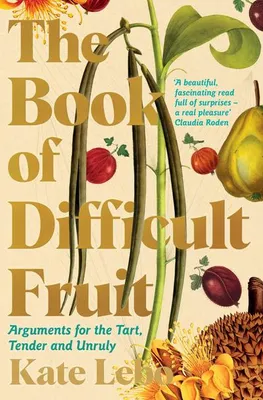 Produktbild von The Book of Difficult Fruit