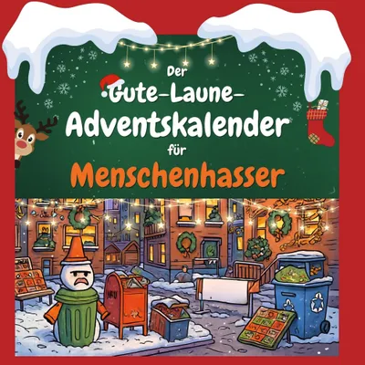 Produktbild von Der Gute-Laune-Adventskalender für Menschenhasser