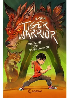 Image de Tiger Warrior (Band 2) - Die Rache der Fuchsdämonen