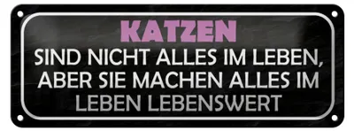 Produktbild von Blechschild Spruch 27x10cm Katzen nicht alles im Leben aber Dekoration
