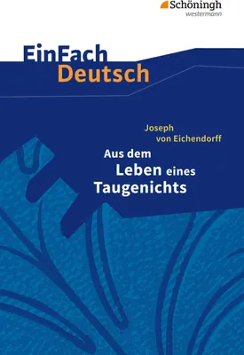 Produktbild von Aus dem Leben eines Taugenichts. EinFach Deutsch Textausgaben