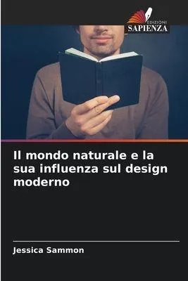 Produktbild von Die natürliche Welt und ihr Einfluss auf das moderne Design