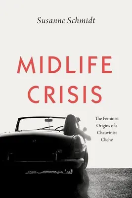 Obrázek produktu pro Schmidt, S: Midlife Crisis