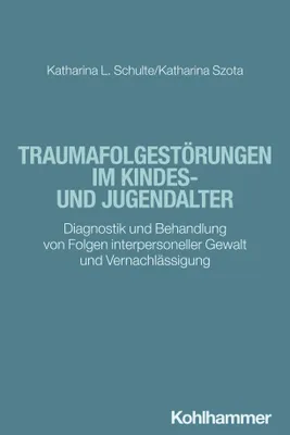 Produktbild von Traumafolgestörungen im Kindes- und Jugendalter