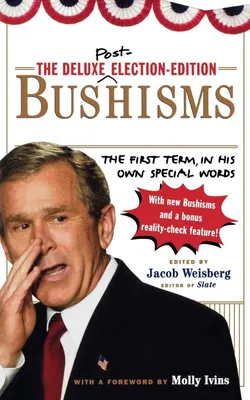 Produktbild von The Deluxe Election Edition Bushisms
