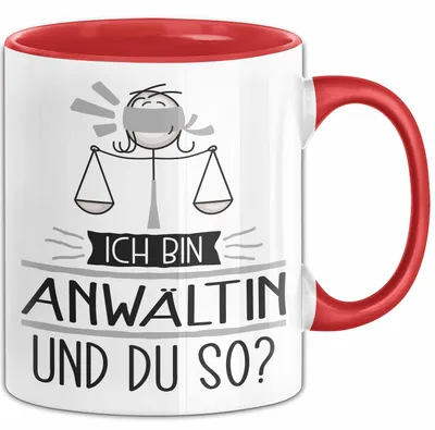 Produktbild von Anwältin Tasse Geschenk Ich Bin Anwältin Und Du So Geschenkidee Lustiger Spruch Becher (Rot)