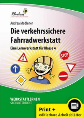 Immagine prodotto di Die verkehrssichere Fahrradwerkstatt. Grundschule, Sachunterricht, Klasse 4