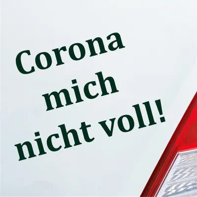 Produktbild von Auto Aufkleber Corona mich nicht voll!  Hazard Krank Infiziert Husten 14x10 cm Dunkelgrün Sticker Heckscheibenaufkleber